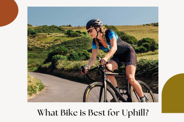 What Bike is Best for Uphill