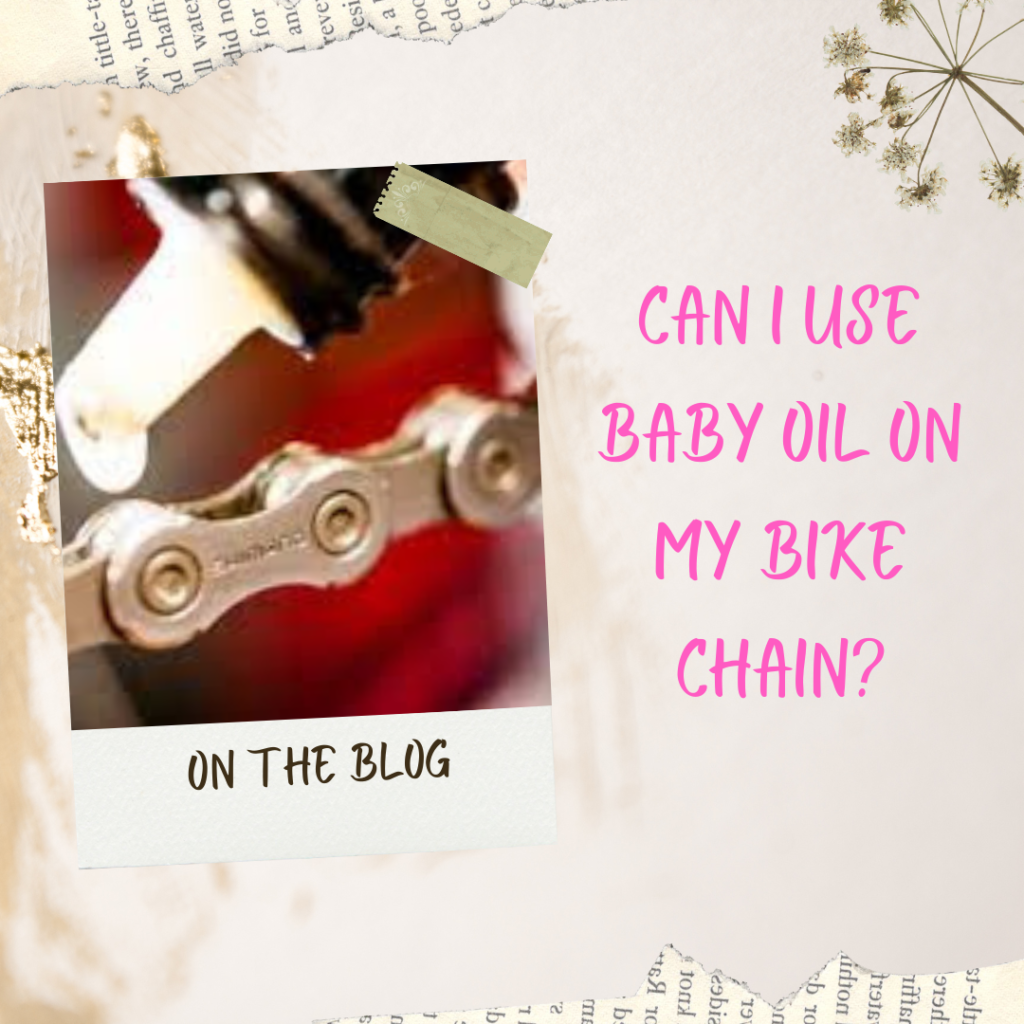 Can I Use Baby Oil on my Bike Chain?
