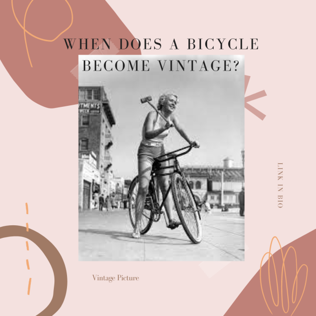 When Does a Bicycle Become Vintage