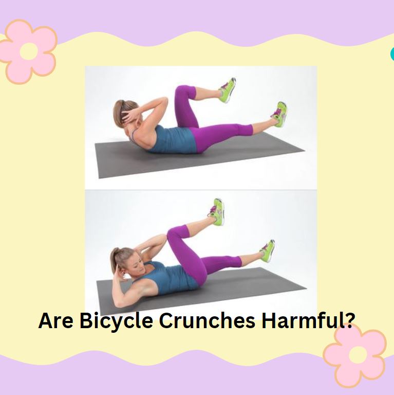 Are Bicycle Crunches Harmful?