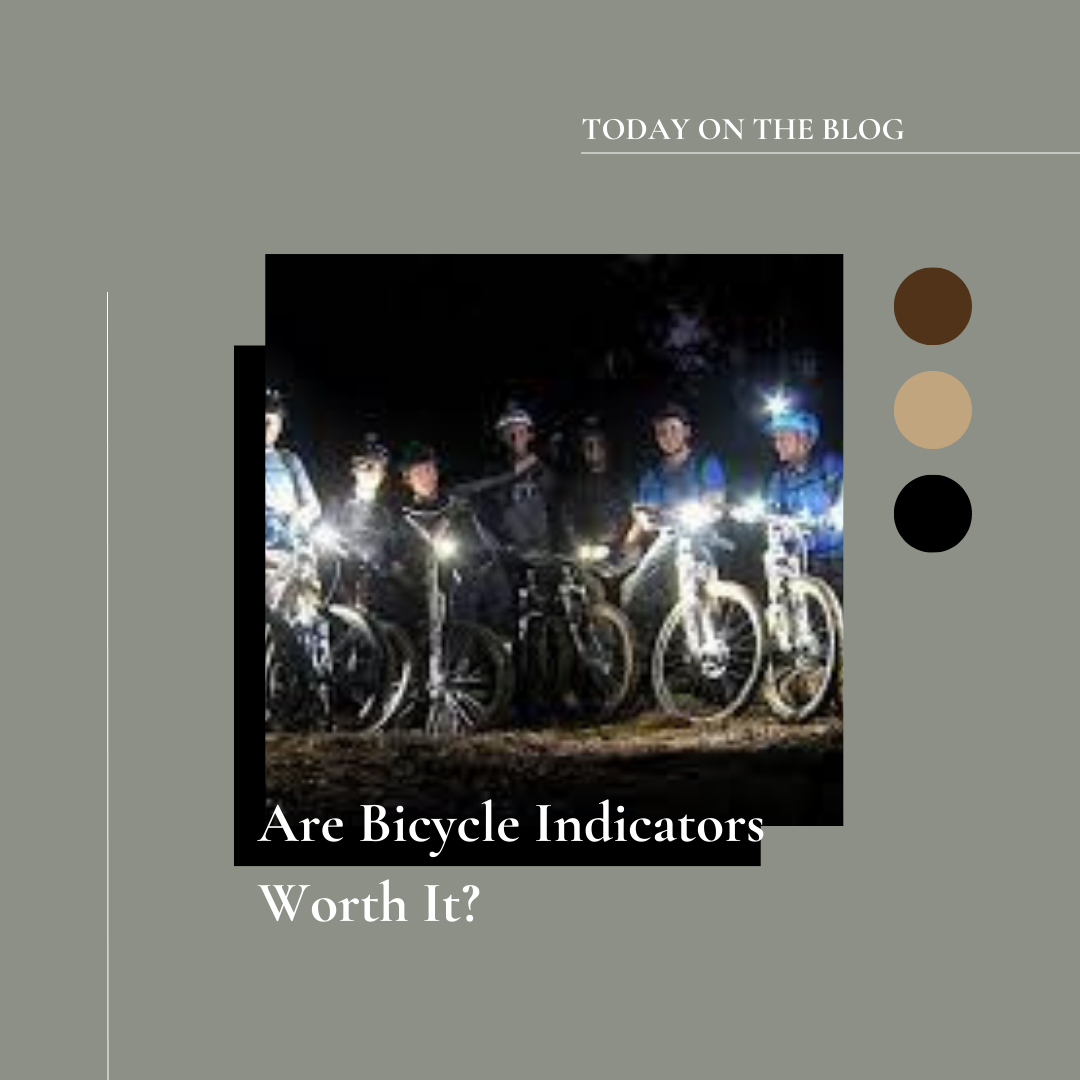 Are Bicycle Indicators Worth It?
