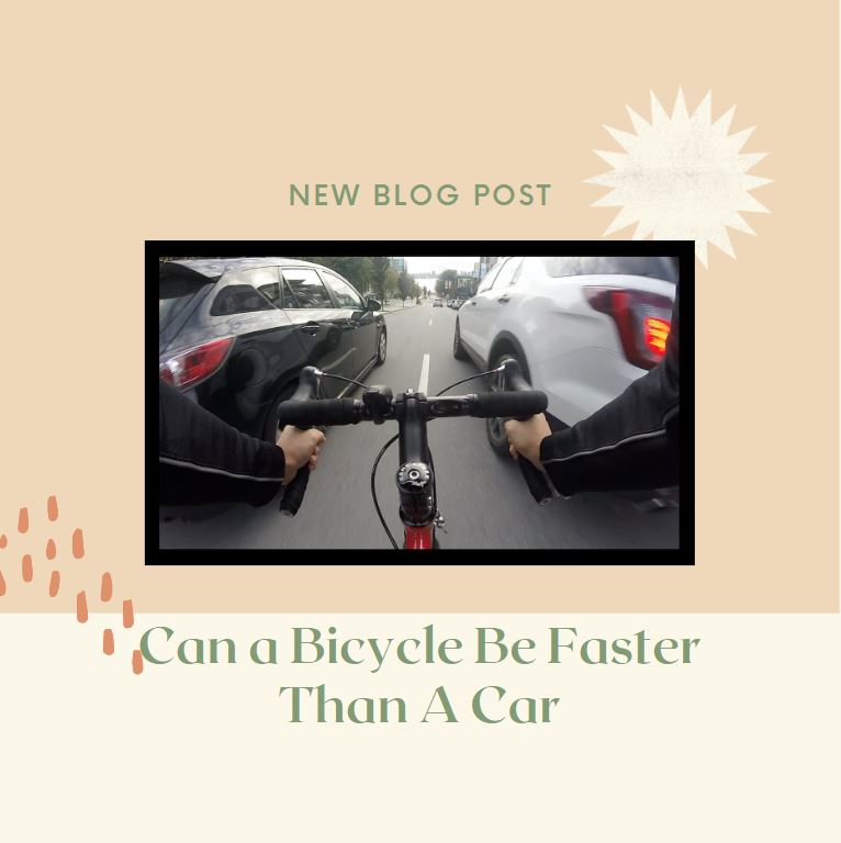 Can a Bicycle Be Faster Than A Car?