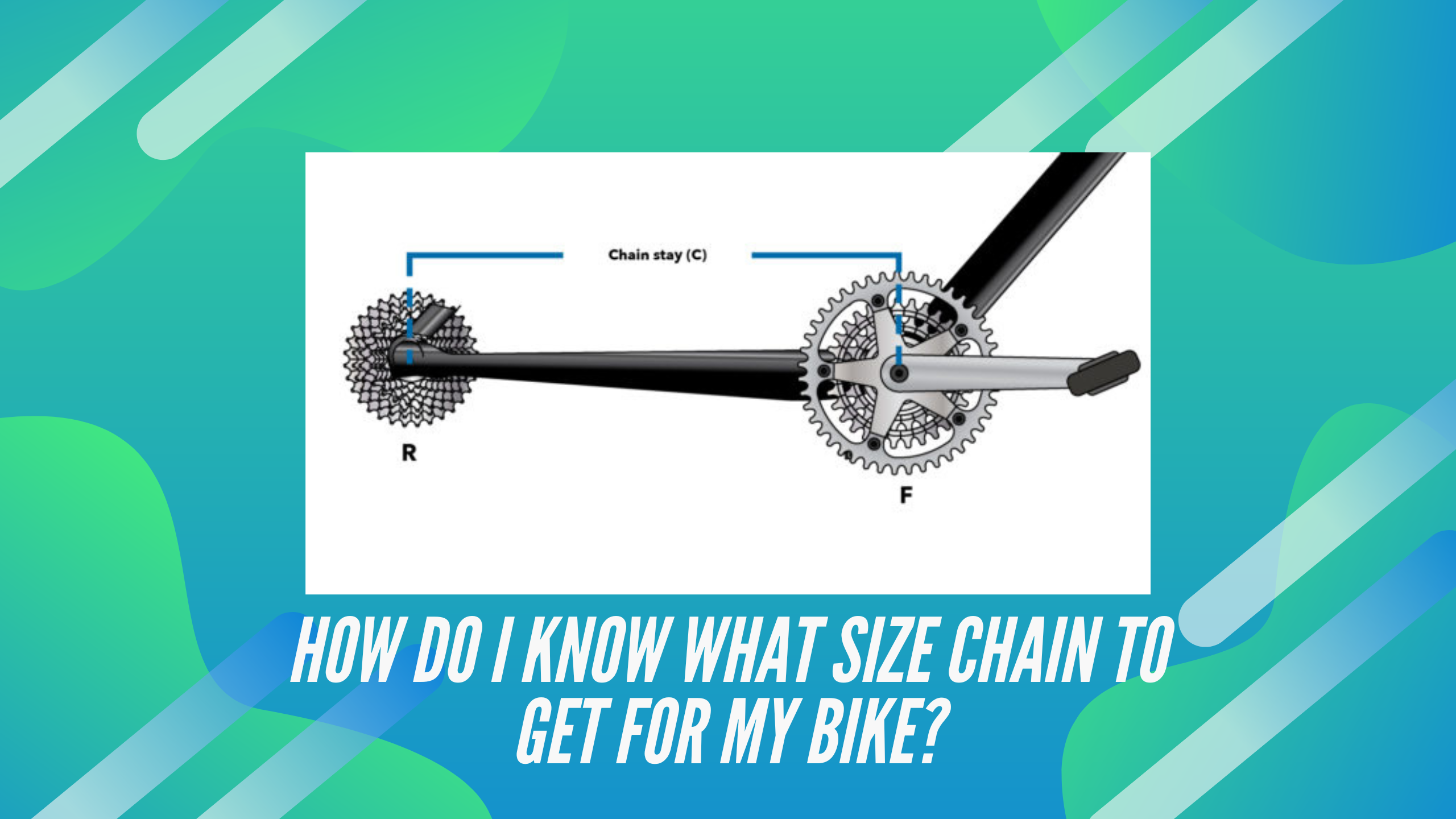 How Do I Know What Size Chain to Get for My Bike?