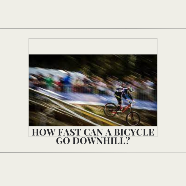 How Fast Can a Bicycle Go Downhill?