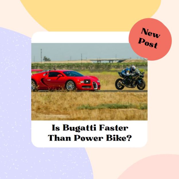 Is Bugatti Faster Than Power Bike?