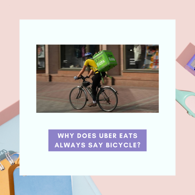 Why Does Uber Eats Always Say Bicycle?